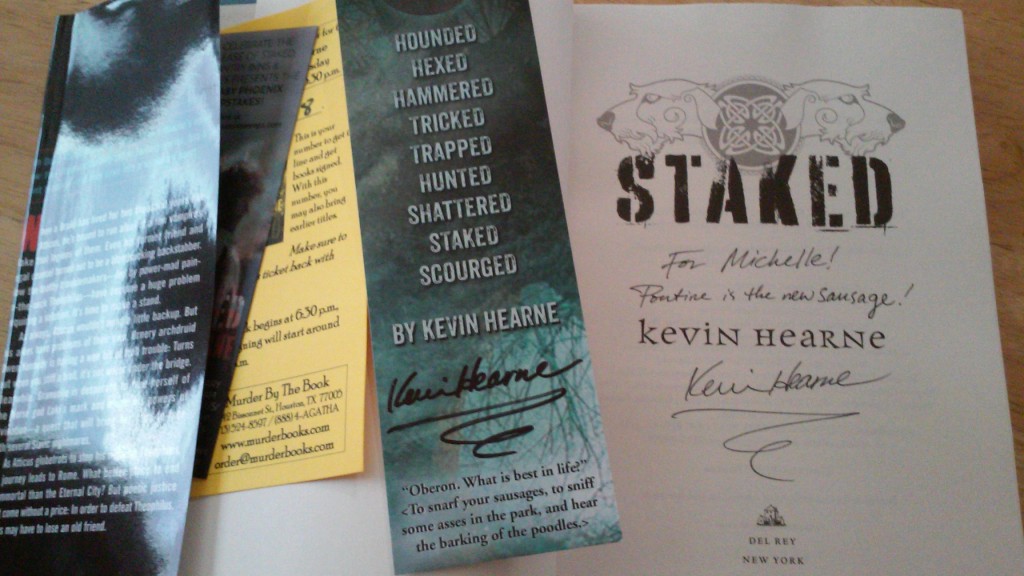 Staked is the latest book in the Iron Druid series by Kevin Hearne and this copy is ALL MINE.